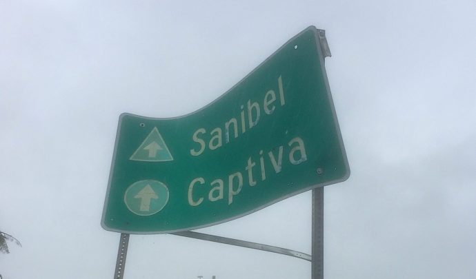 Sanibel Captiva Sign, We May Have Dodged A Bullet, About 7:30 PM/E, Hurricane Irma, Sanibel & Captiva, Update, September 10, 2017.